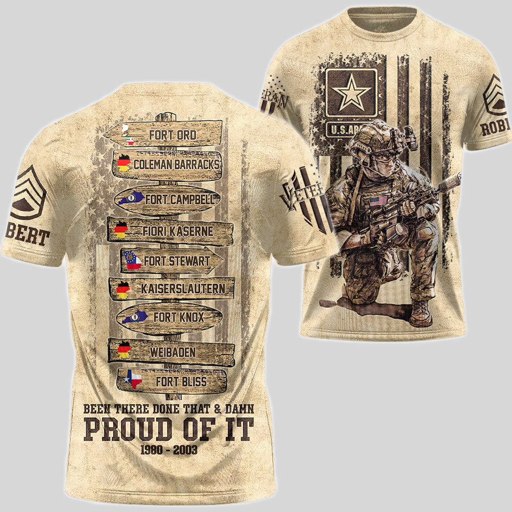 Been There Done That Proud Of It US Military World Tour Custom All Over Print Shirt For Veteran H2511