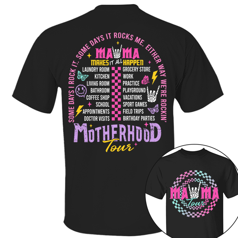 The Motherhood Tour Shirt, Some Days I Rock It Shirt, Mother's Day Gifts