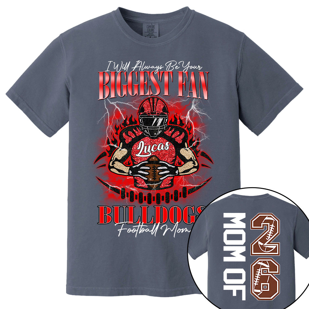 I'll Always Be Your Biggest Fan, Personalized Shirt, Custom gift for Gameday Football Family MI209 Vh01