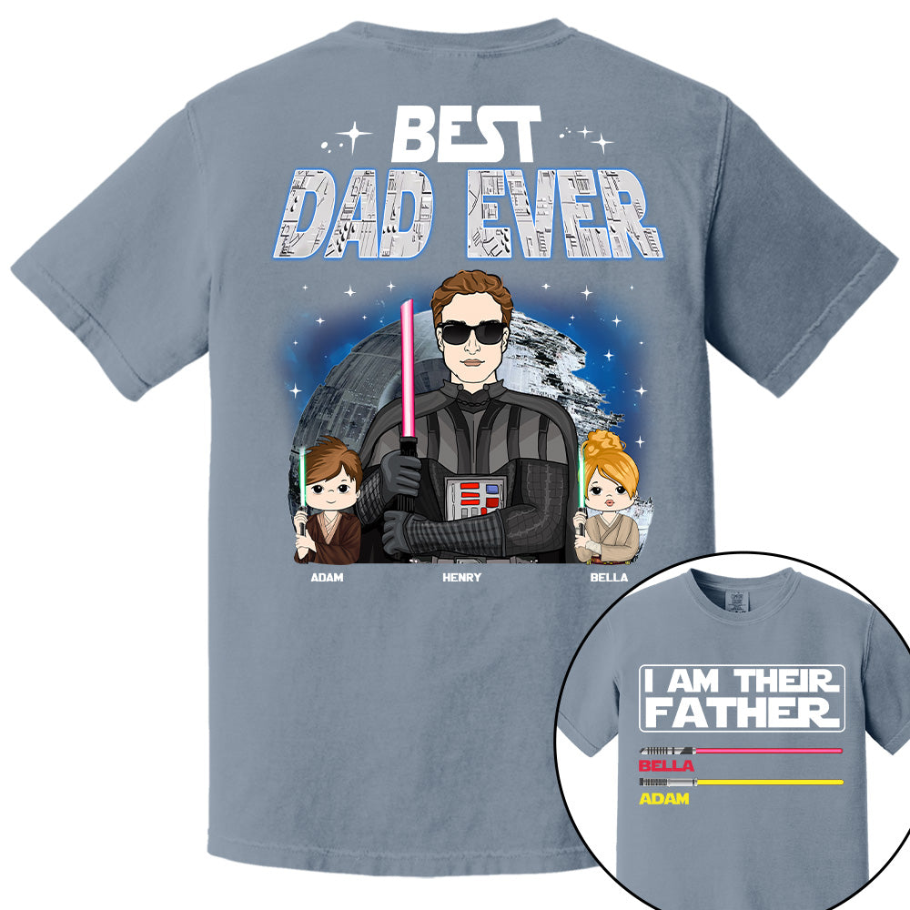 I Am Their Father Best Dad Ever, Custom Shirt, Gift For Dad Father's Day 2025 T1807 TU20