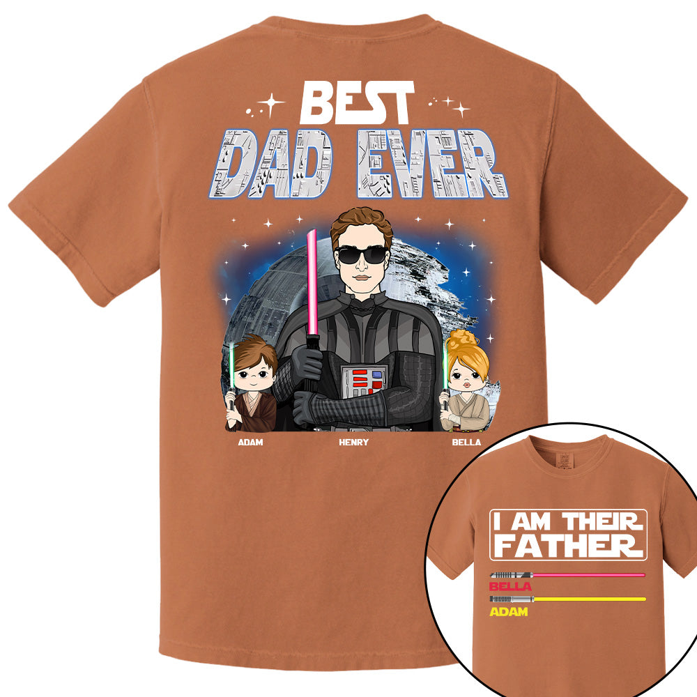 I Am Their Father Best Dad Ever, Custom Shirt, Gift For Dad Father's Day 2025 T1807 TU20