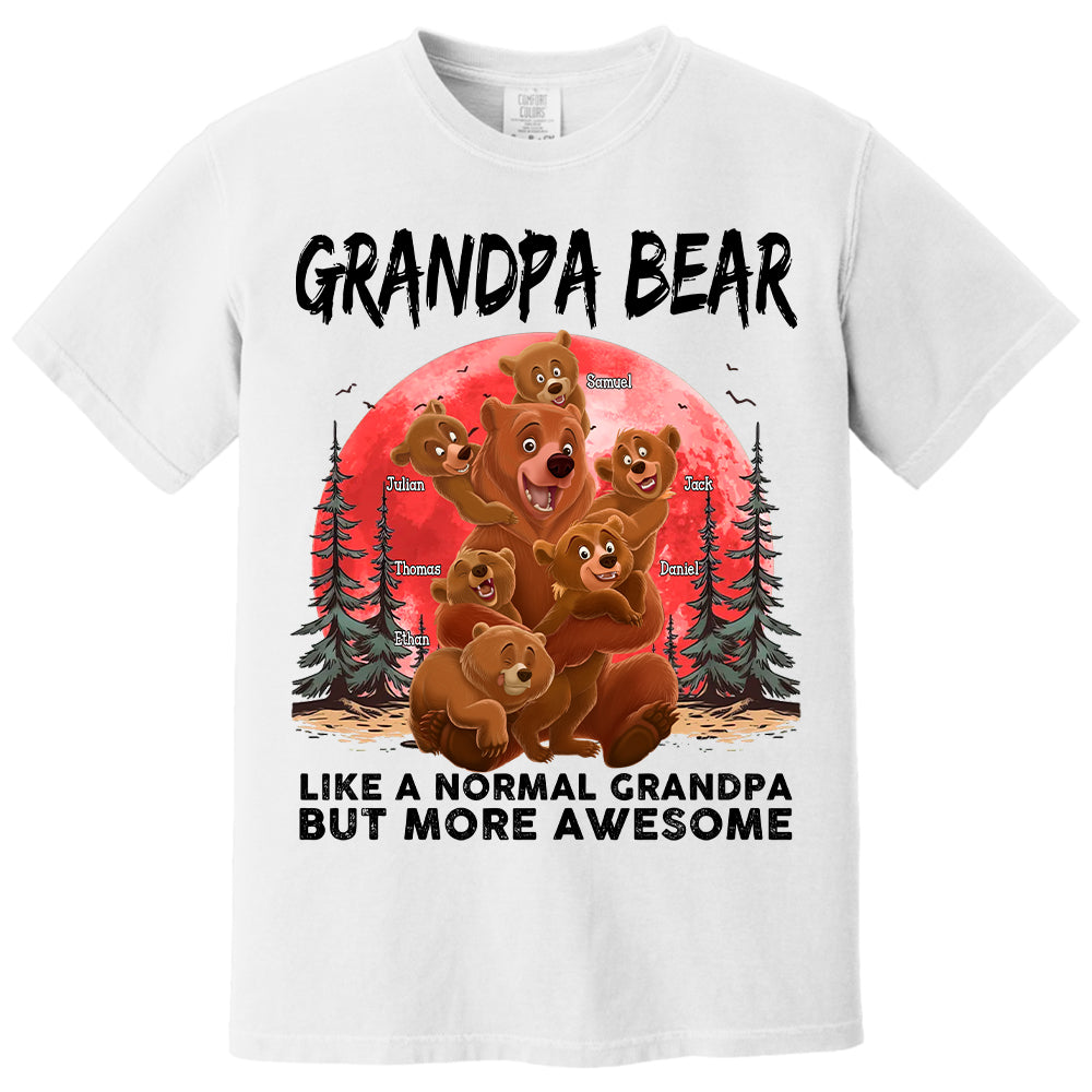 Grandpa Bear Like A Normal Grandpa - Personalized Shirt Hv01