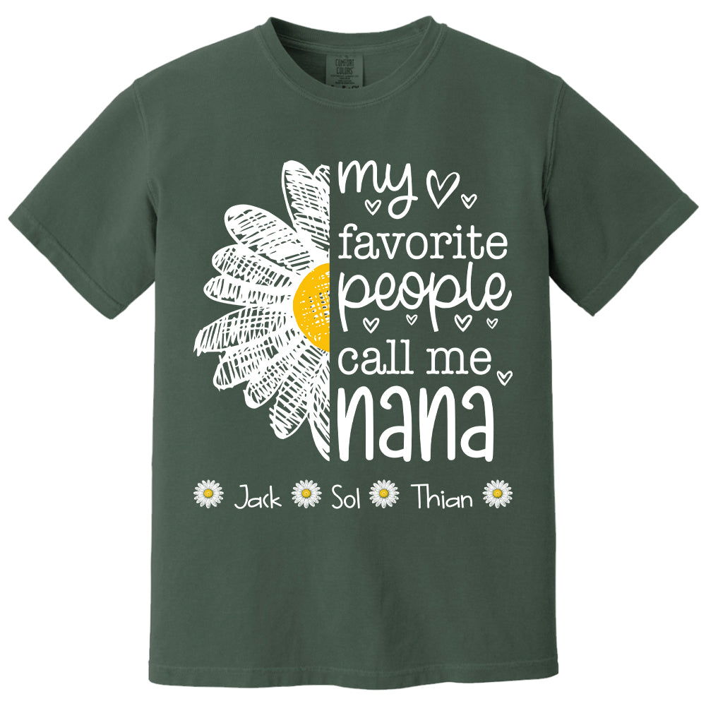 My Favorite People Call Me Nana/ Mimi/Gigi/Grandma, Personalized Grandma Shirt with Grandkids Names, Gift For Grandma, Perfect Gift for Mother's Day MI209 T24