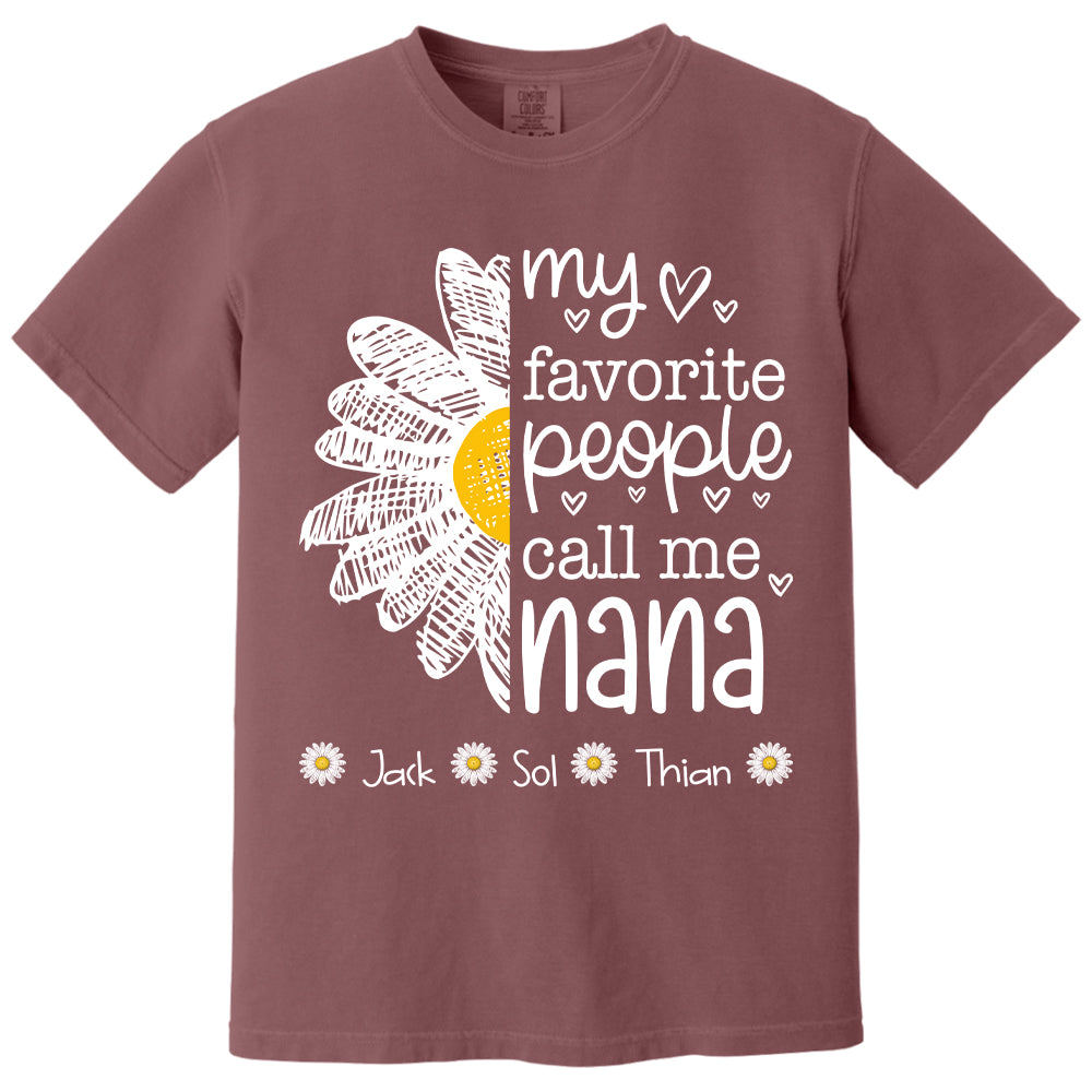 My Favorite People Call Me Nana/ Mimi/Gigi/Grandma, Personalized Grandma Shirt with Grandkids Names, Gift For Grandma, Perfect Gift for Mother's Day MI209 T24