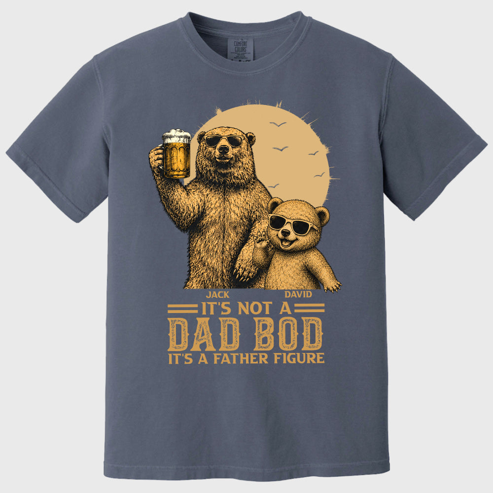 Personalized It's Not A Dad Bod It's A Father Figure Shirt, Father's Day - Papa Bear And Cubs, Gift For Dad Vr2 Pt99