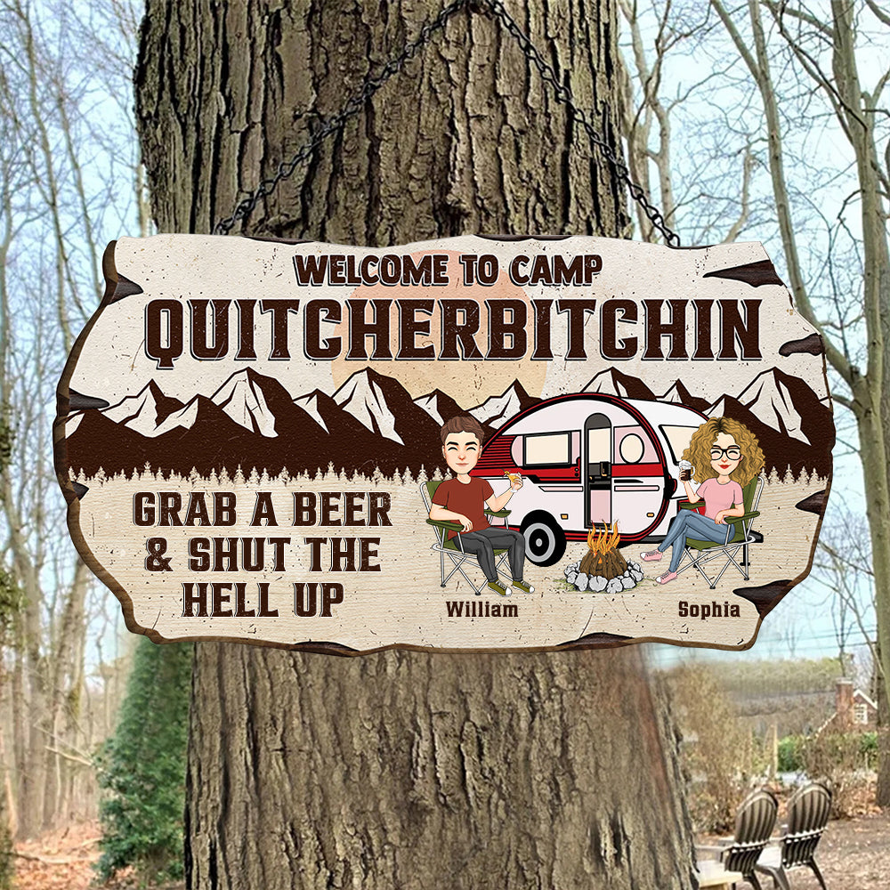 Welcome To Camp Quitcherbitchins Vr2 - Personalized Custom Wood Sign NA04 Li29