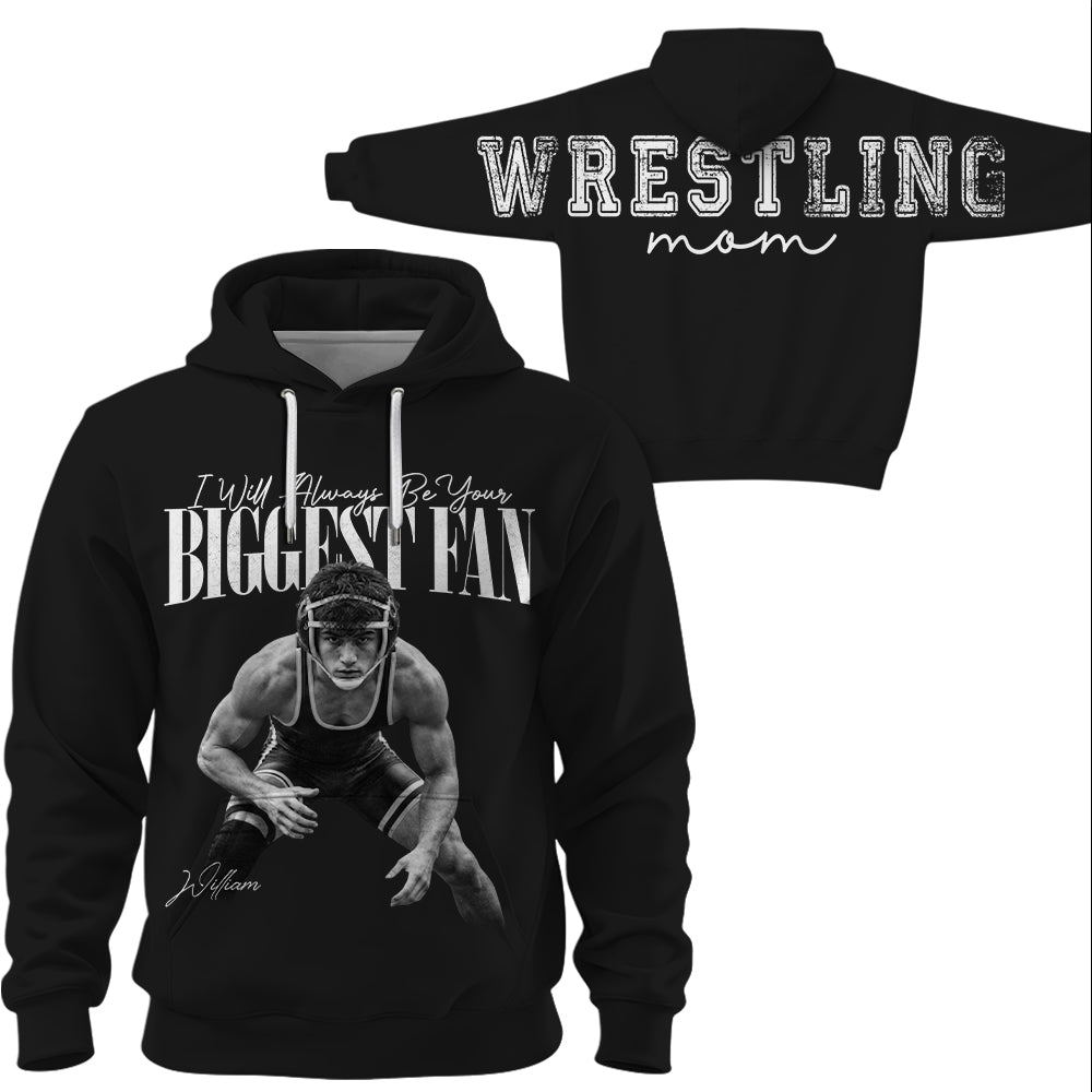 I'll Always Be Your Biggest Fan - Personalized Shirt For Wrestling Mom Family & Wrestling Lovers NA04 VH01