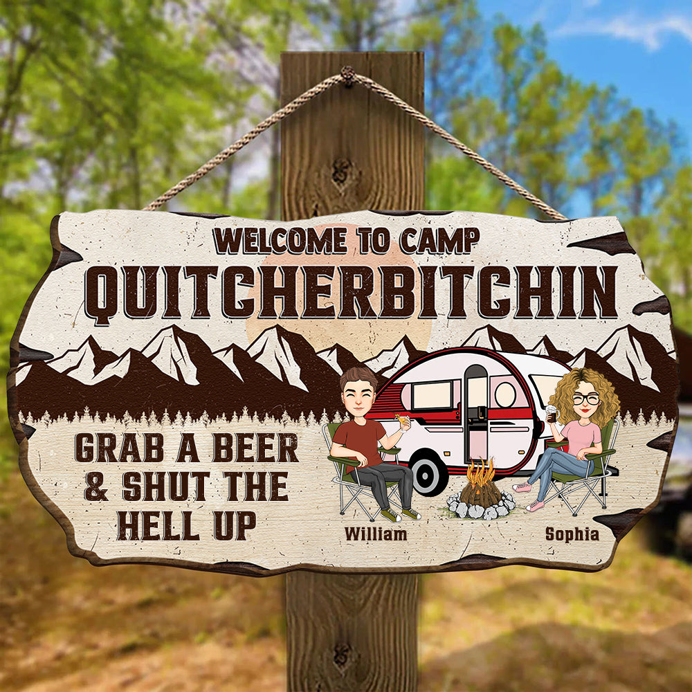 Welcome To Camp Quitcherbitchins Vr2 - Personalized Custom Wood Sign NA04 Li29