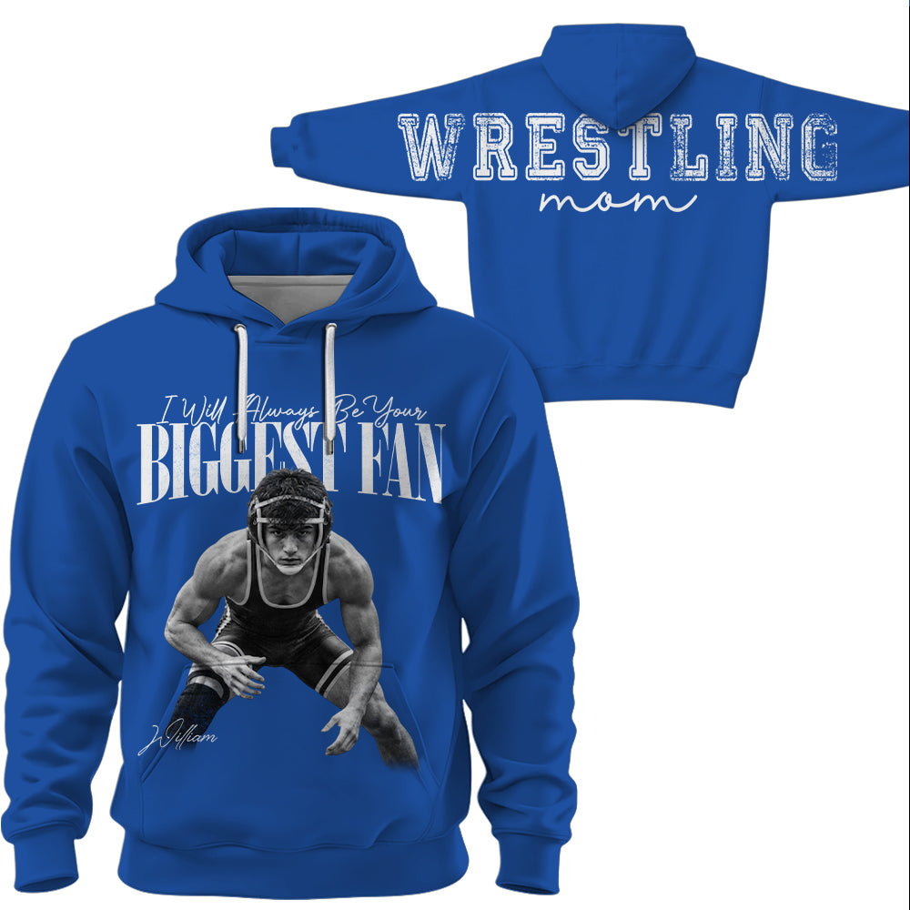 I'll Always Be Your Biggest Fan - Personalized Shirt For Wrestling Mom Family & Wrestling Lovers NA04 VH01
