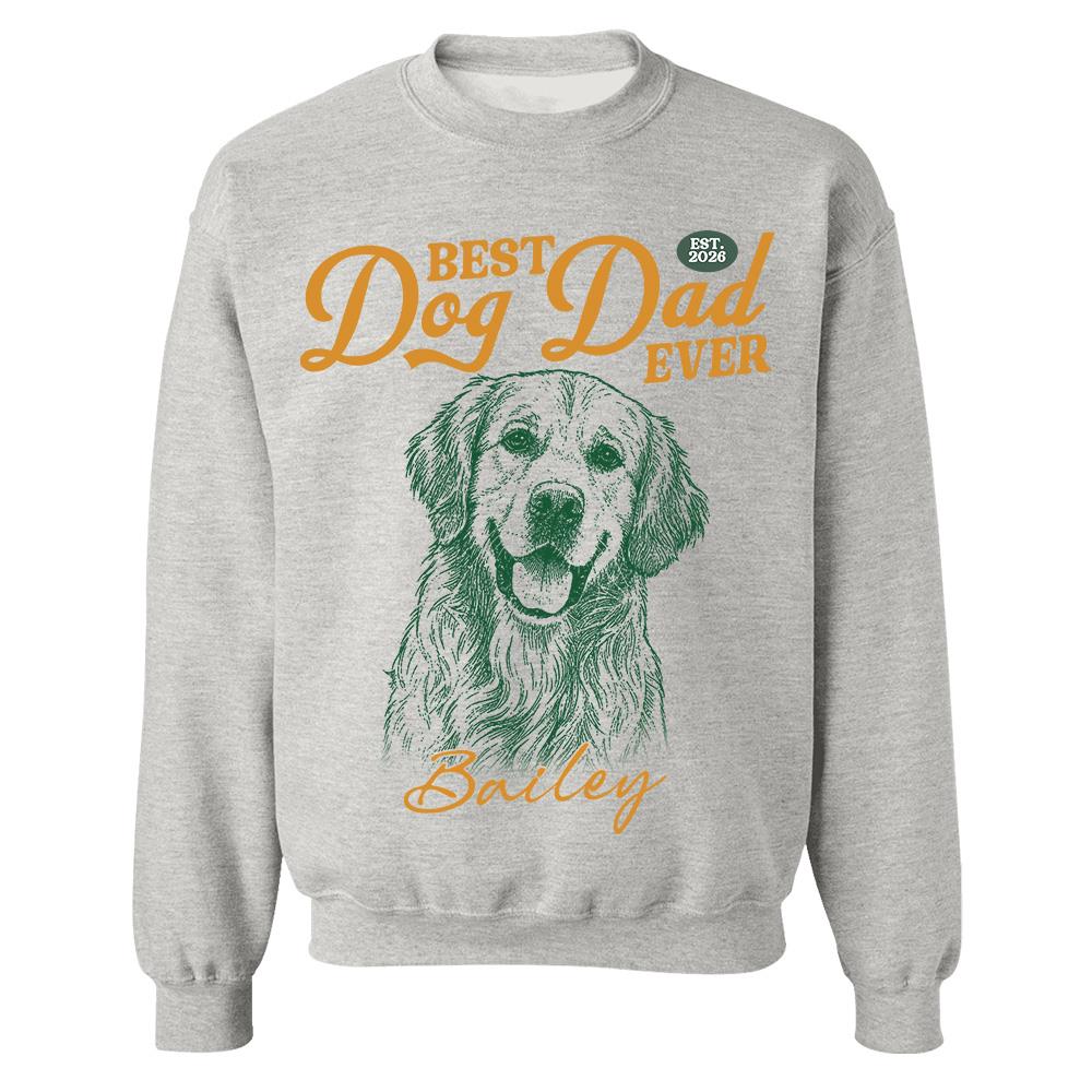 Custom Best Dog Dad Ever Shirt, Pet Lover,  Gift For Dad, Grandpa L0411 Hv01
