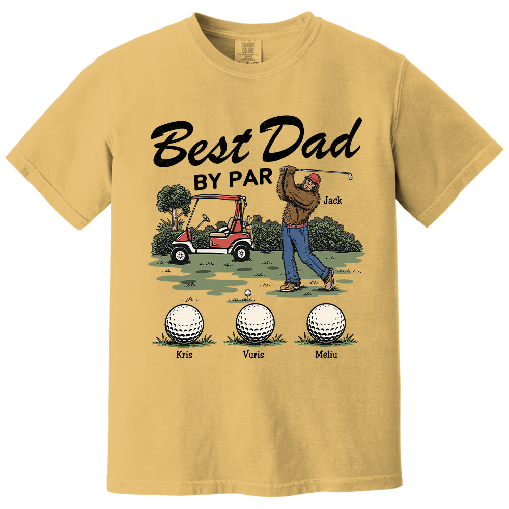 Best Dad By Par Personalized Shirt Bigfoot Golf Dad Shirt Funny Sasquatch Father's Day Gift For Golfers T1807 T24