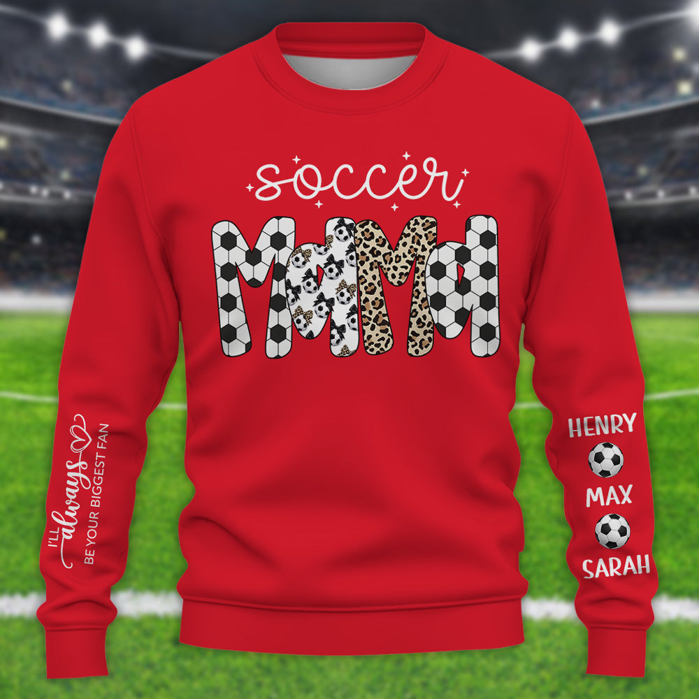 Personalized Soccer Mama Shirt, I'll Always Be Your Biggest Fan, Custom Soccer Sports Grandma Nickname Shirt, Gift For Sports Family T1807 Pt99
