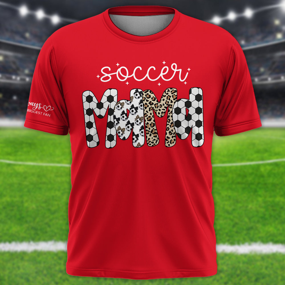 Personalized Soccer Mama Shirt, I'll Always Be Your Biggest Fan, Custom Soccer Sports Grandma Nickname Shirt, Gift For Sports Family T1807 Pt99