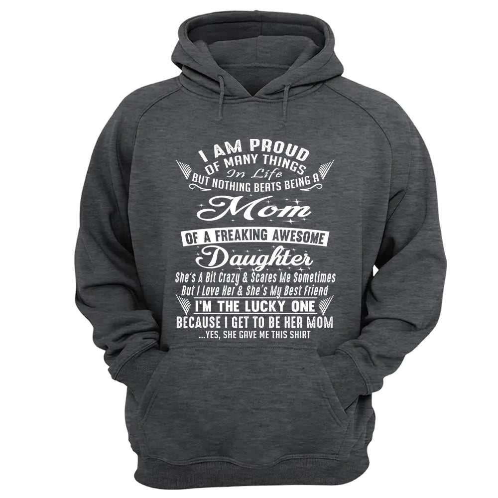 Nothing Beats Being A Mom Of A Freaking Awesome Daughter Shirt Perfect Gift For Mom & Daughter