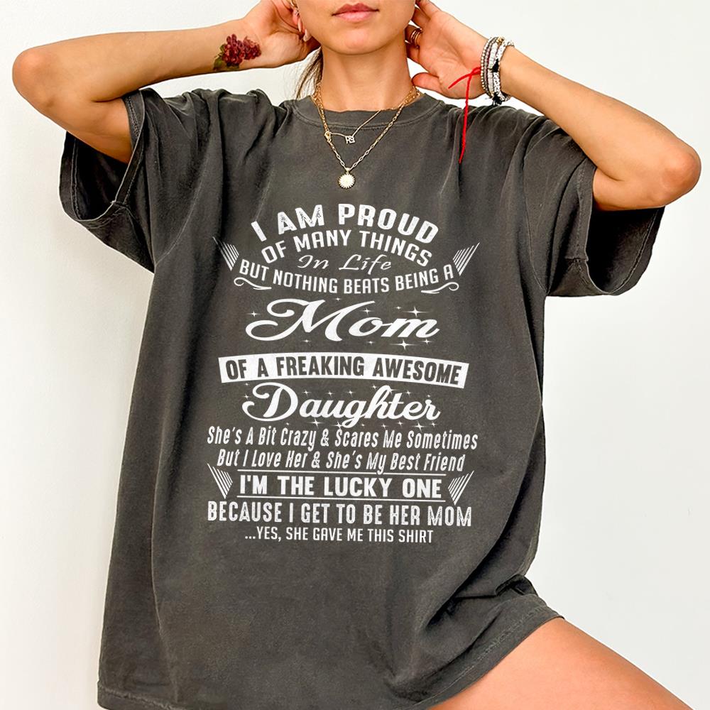 Nothing Beats Being A Mom Of A Freaking Awesome Daughter Shirt Perfect Gift For Mom & Daughter