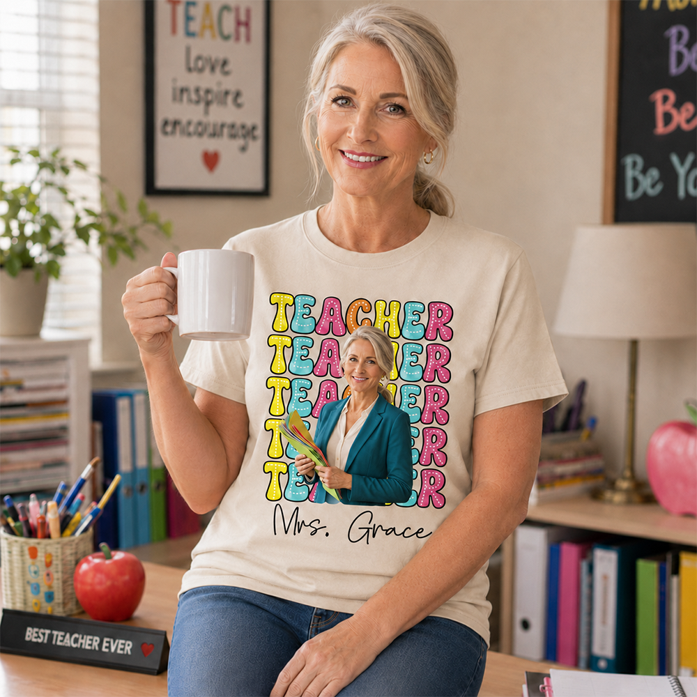 Custom Photo Teacher Comfort Shirt - Personalized Job Titles Back to School Gift Hv01