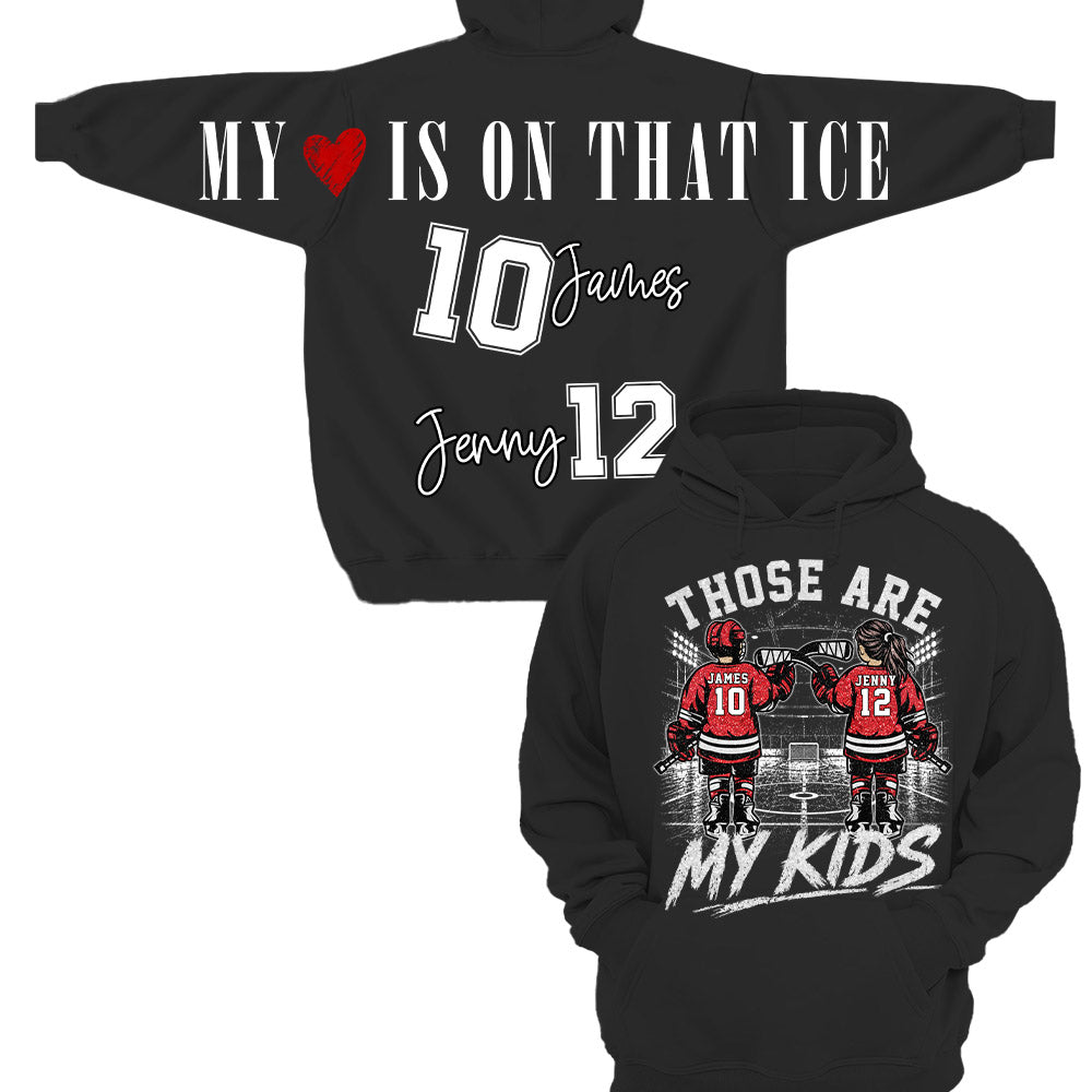 Personalized Those Are My Kids Ice Hockey Mom Shirt, Custom Sports Mom Gameday Shirt T1807 Nh00