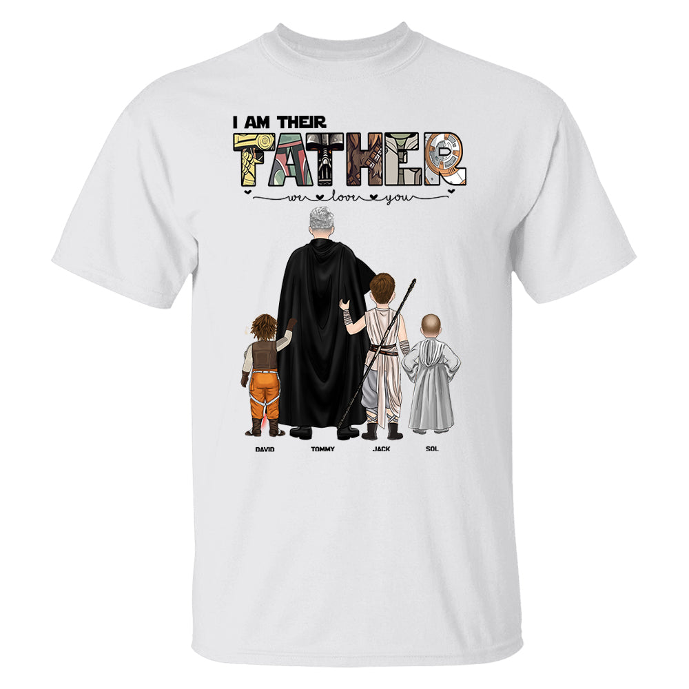 I Am Their Father, Personalized Shirt For Dad, Gift Father's Day T1807 pt99