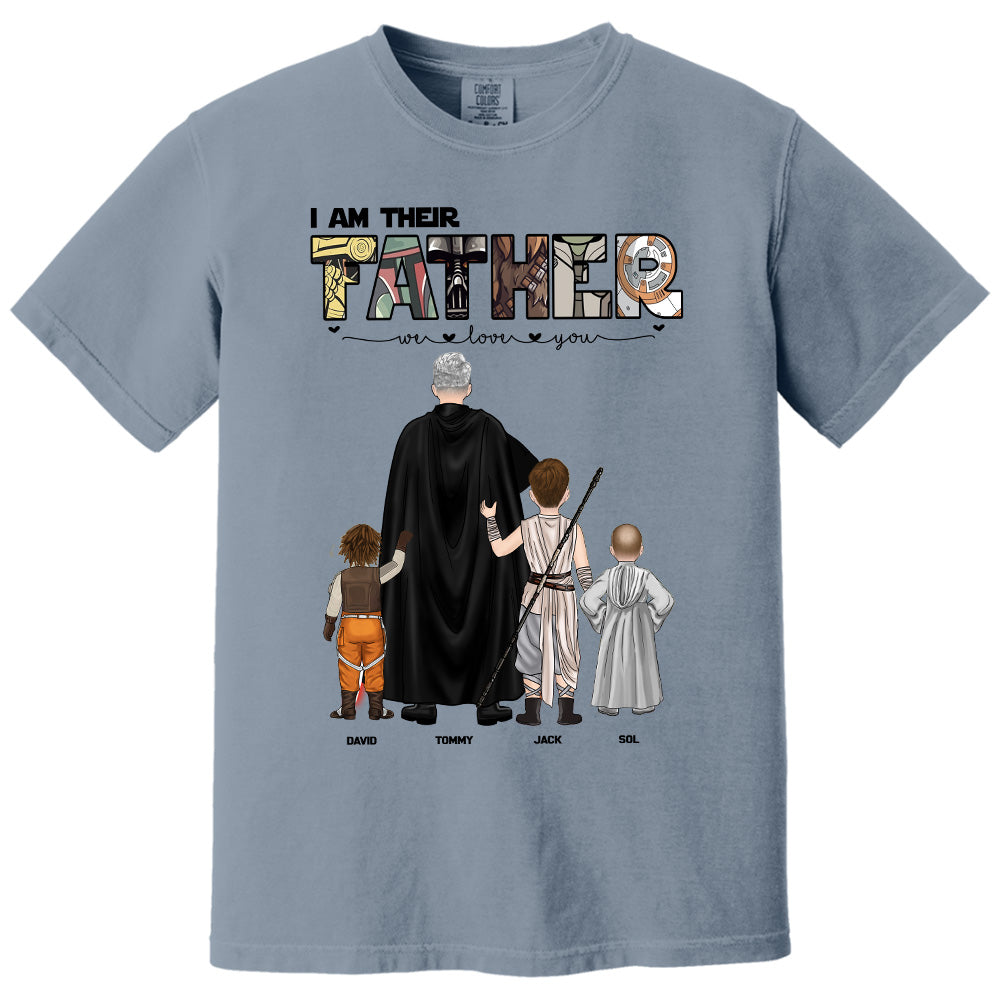 I Am Their Father, Personalized Shirt For Dad, Gift Father's Day T1807 pt99