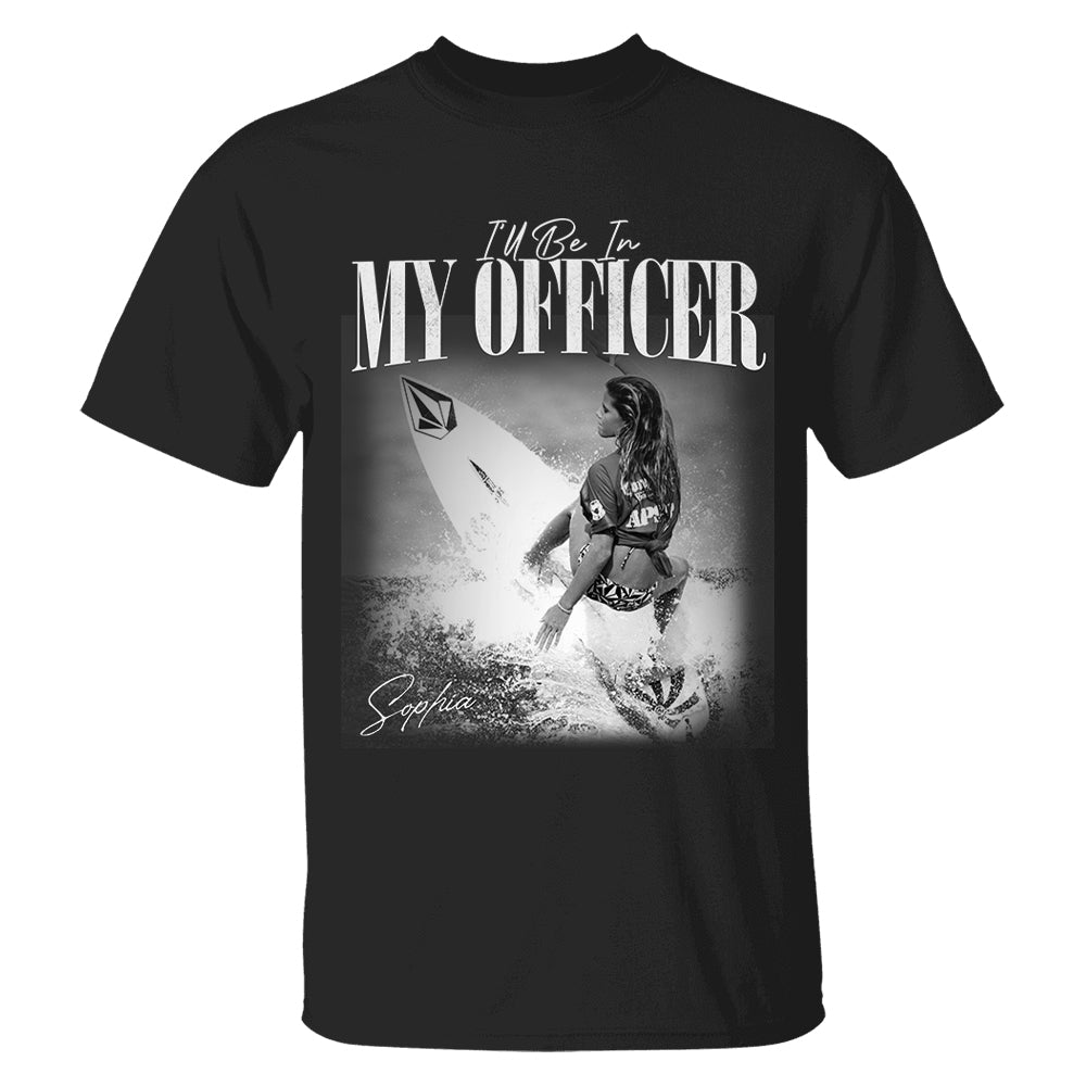 I’ll Be In My Officer Surfing - Washed Tee Retro Bootleg Shirt For Surfing Players T1807