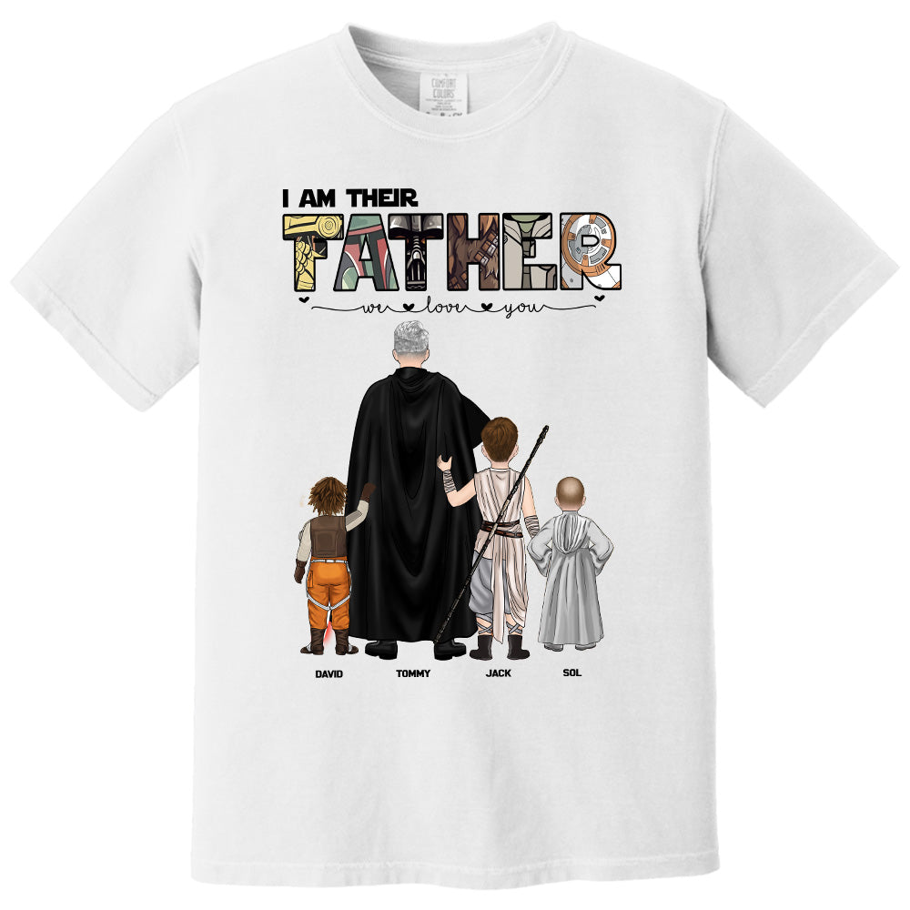I Am Their Father, Personalized Shirt For Dad, Gift Father's Day T1807 pt99