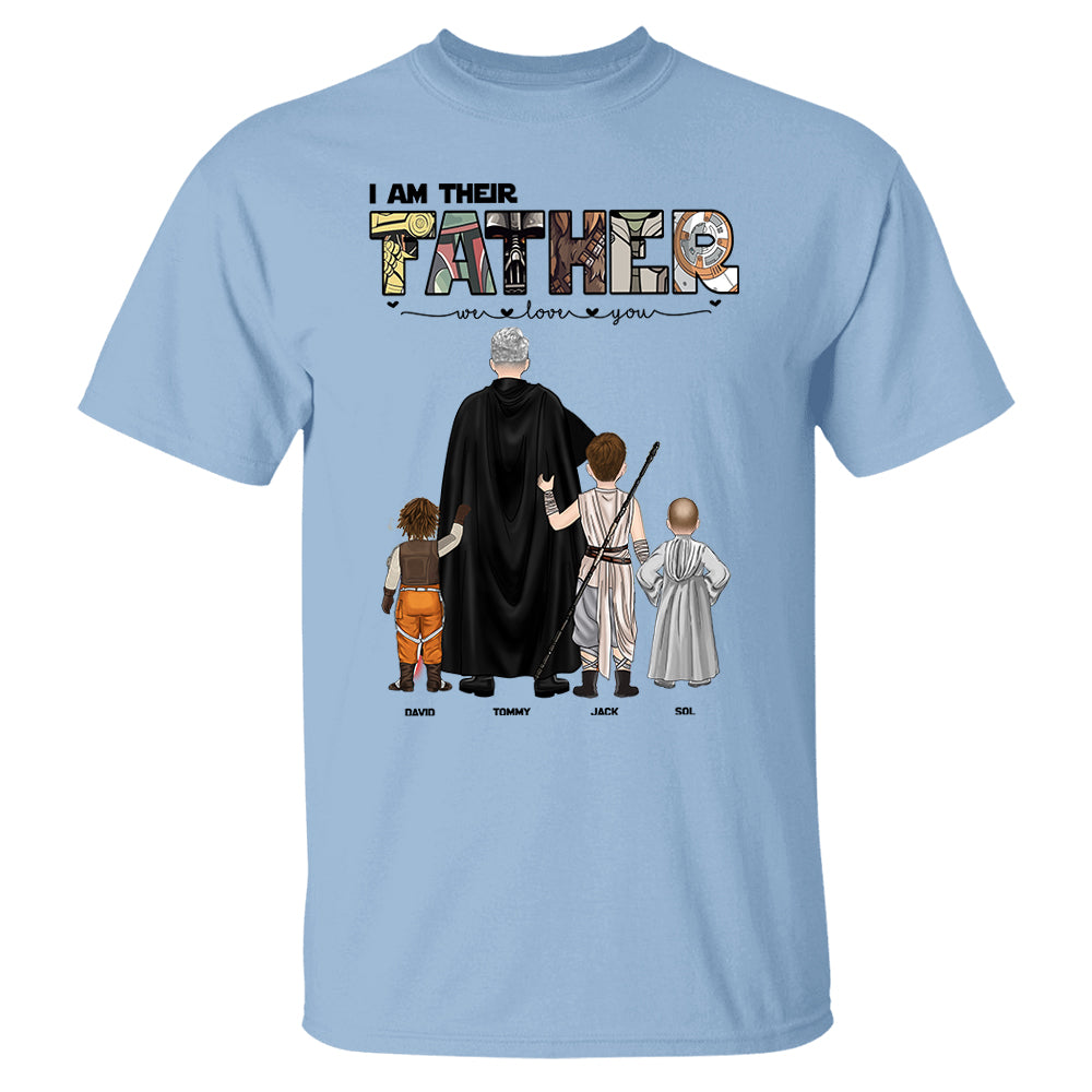 I Am Their Father, Personalized Shirt For Dad, Gift Father's Day T1807 pt99