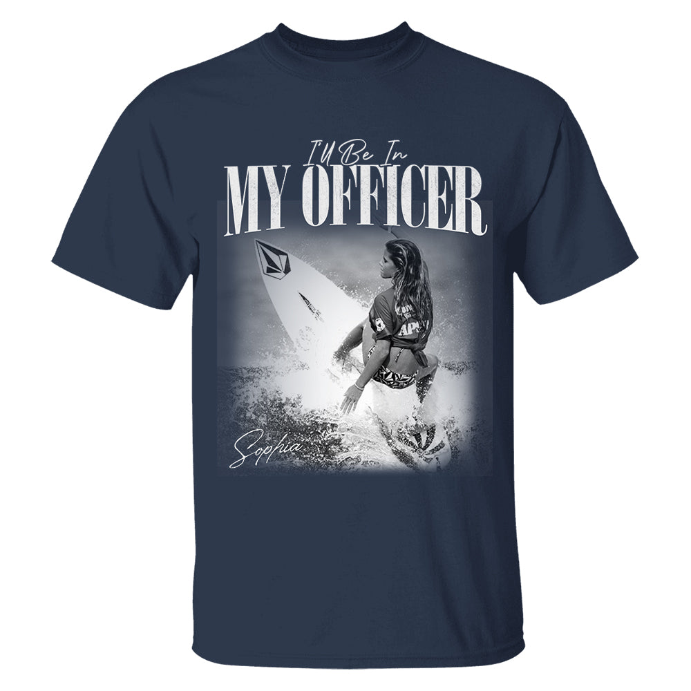 I’ll Be In My Officer Surfing - Washed Tee Retro Bootleg Shirt For Surfing Players T1807