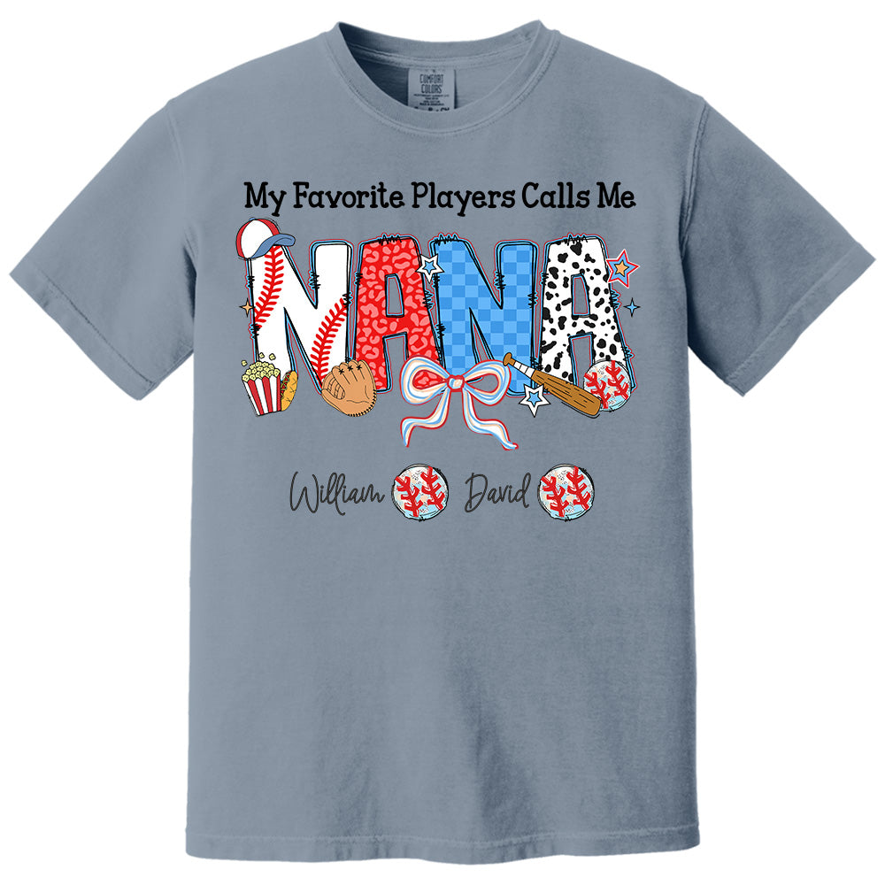My Favorite Player Calls Me Nana - Personalized Shirt For Grandma Pt99