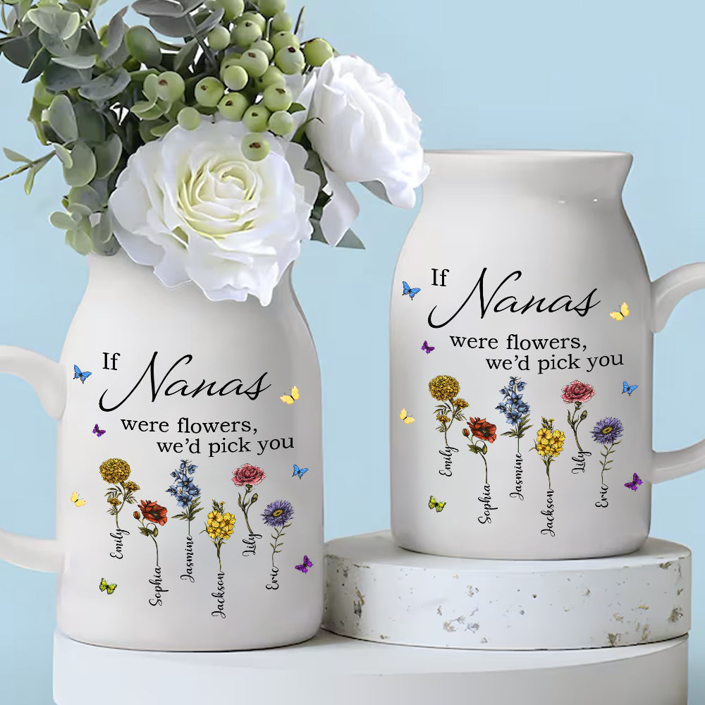 Personalized Flower Birth Vase: Unique Mother's Day & Birthday Gift for Her - Custom If Nanas Were Flowers Vase for Women