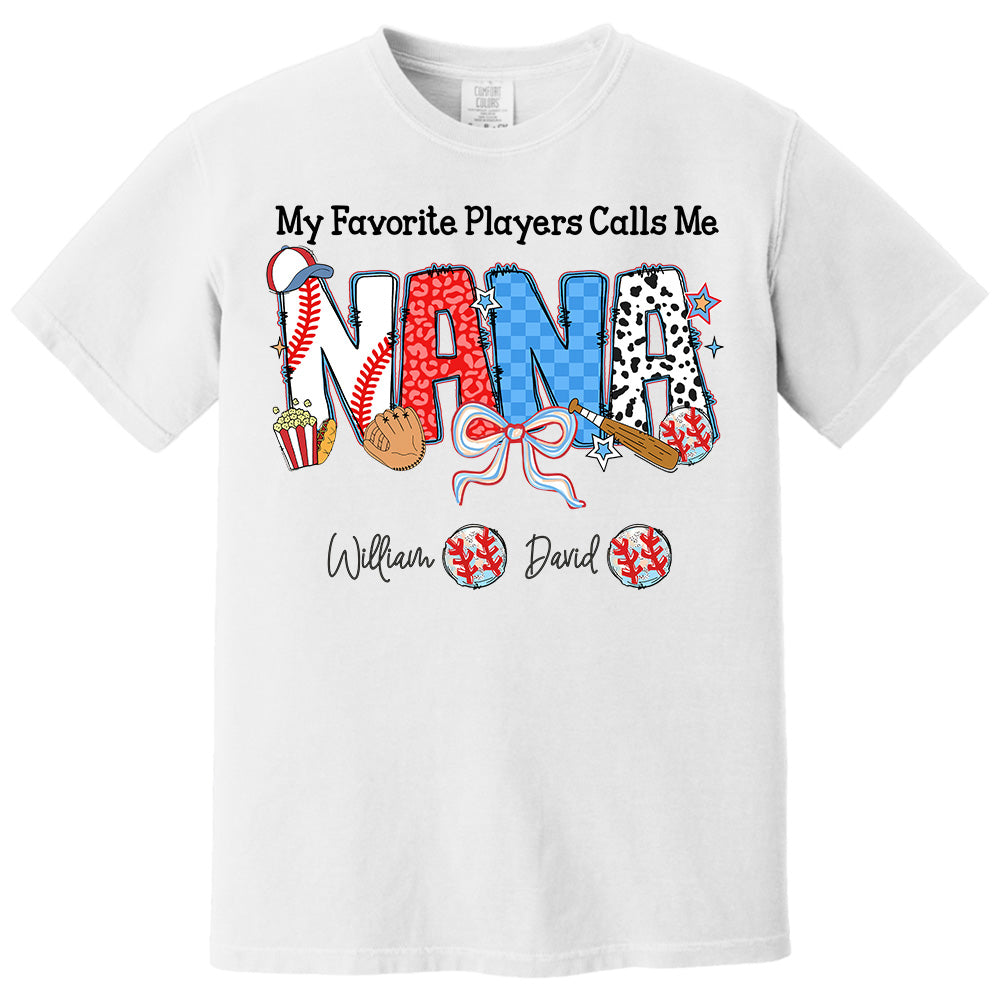 My Favorite Player Calls Me Nana - Personalized Shirt For Grandma Pt99