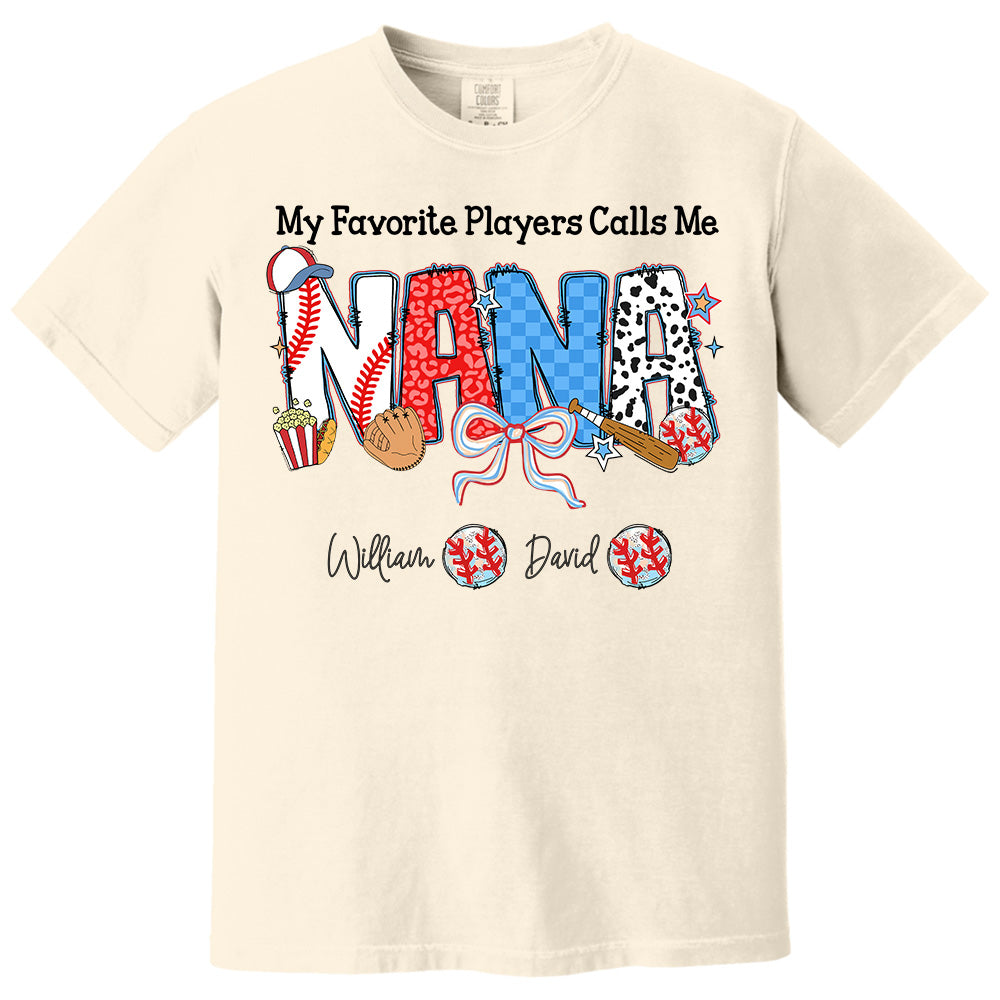 My Favorite Player Calls Me Nana - Personalized Shirt For Grandma Pt99
