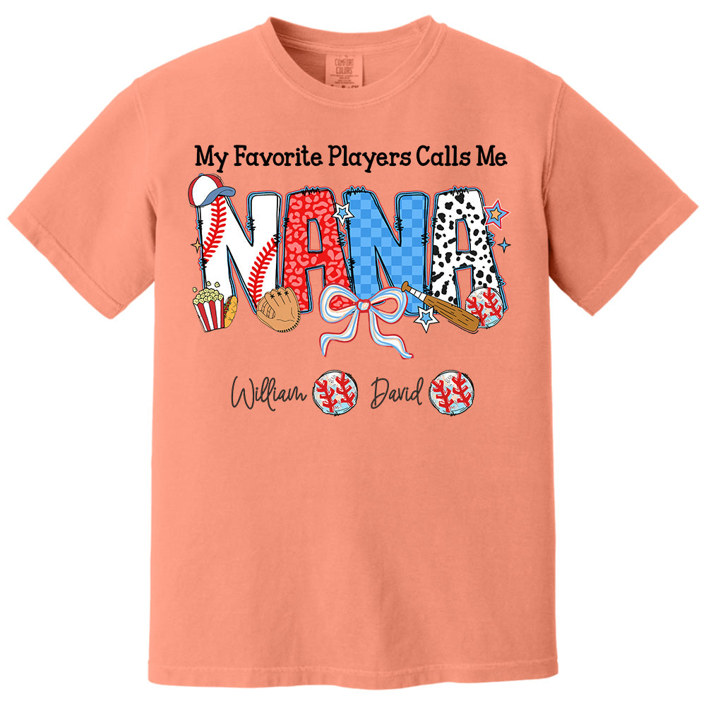 My Favorite Player Calls Me Nana - Personalized Shirt For Grandma Pt99