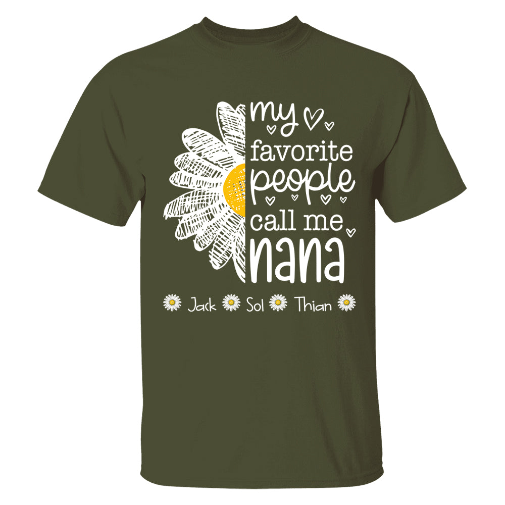 My Favorite People Call Me Nana/ Mimi/Gigi/Grandma, Personalized Grandma Shirt with Grandkids Names, Gift For Grandma, Perfect Gift for Mother's Day MI209 T24