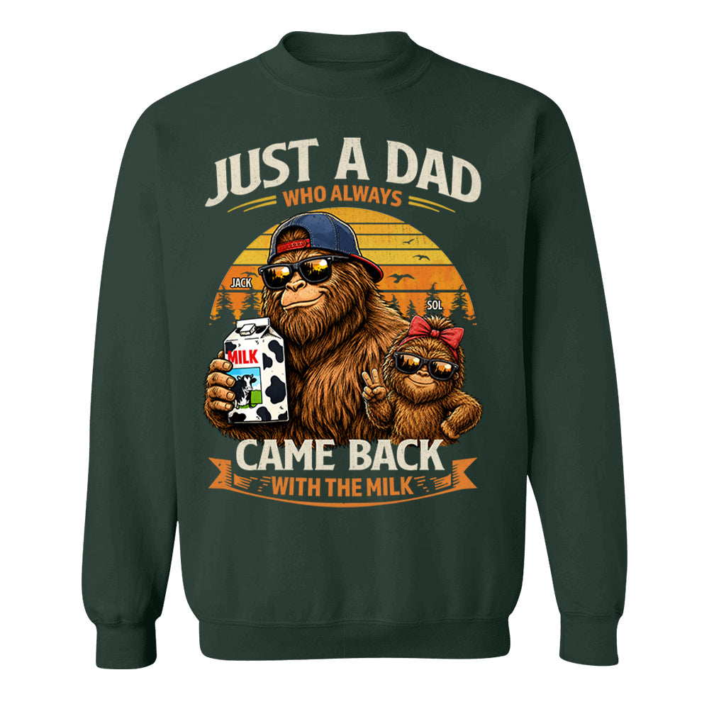 Just A Dad Who Always Came Back With The Milk, Personalized Funny Retro Bigfoot Dad Shirt, Father's Day Gift T1807 T24