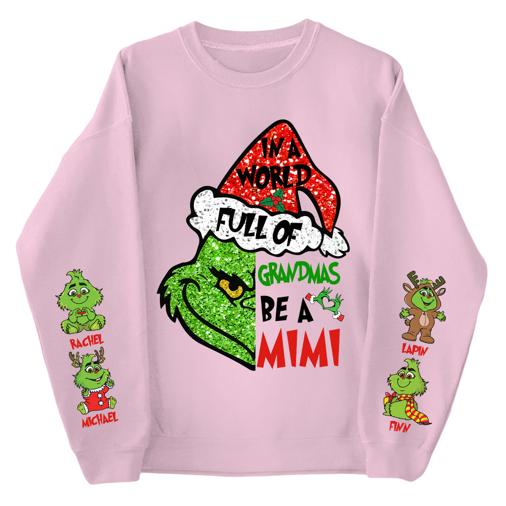 In A World Full Of Grandmas Be A MIMI Shirt- Custom Shirt For Grandma With Kids Name On Sleeves NA04