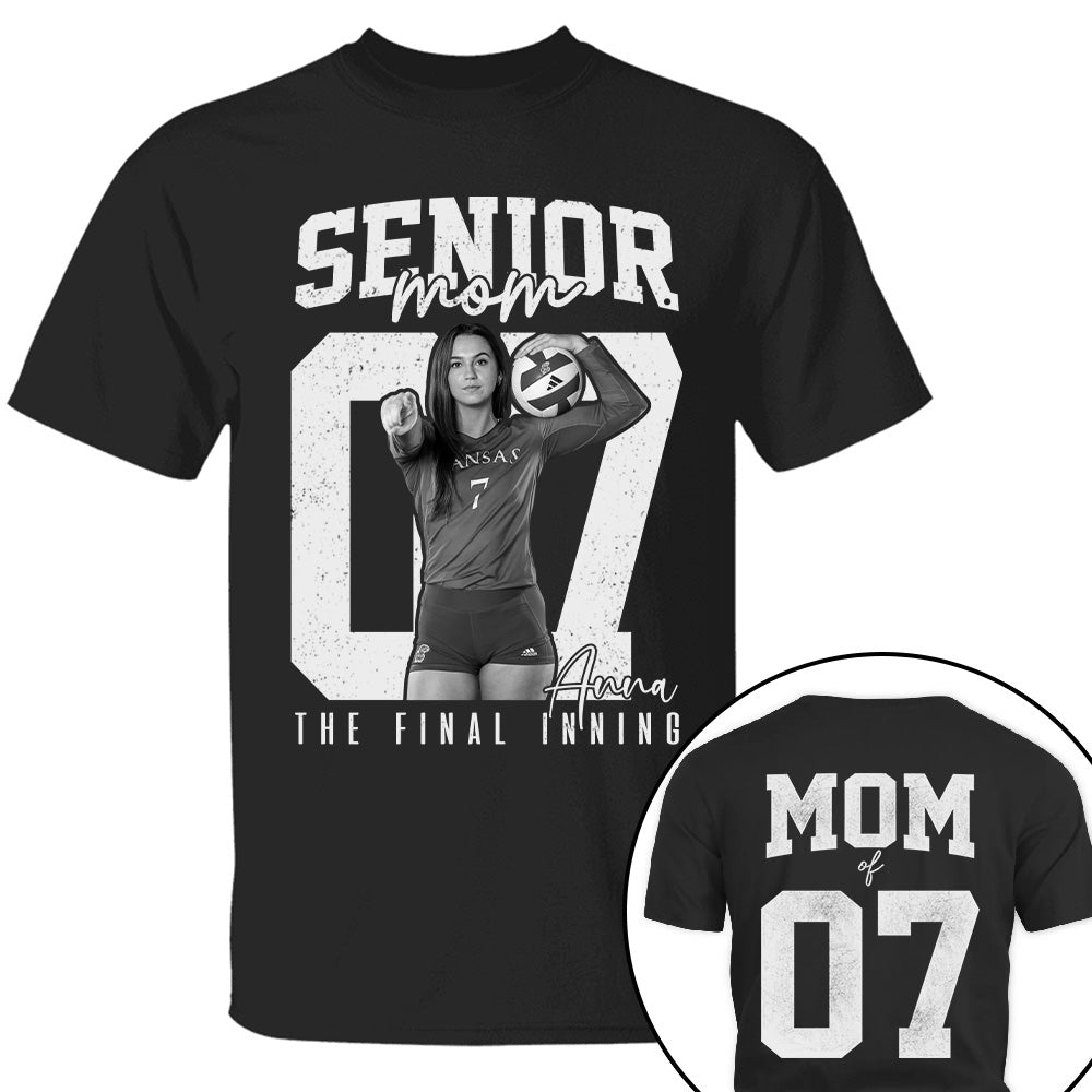 Senior Volleyball Mom Shirt, The Final Inning, Custom Photo Player Volleyball Mom Shirt, Senior Volleyball  Mom Gift T1807