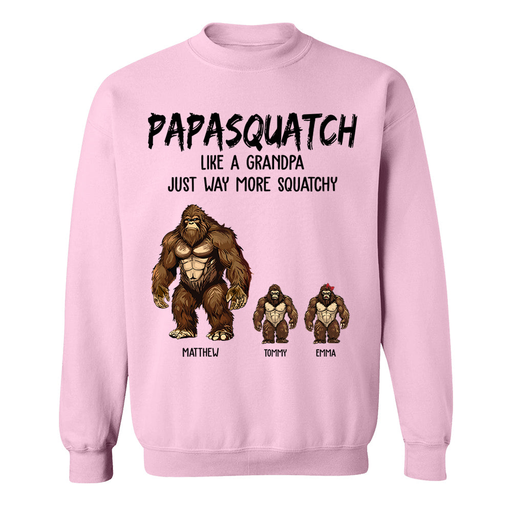 Personalized Papasquatch, Like A Grandpa, Just Way More Squatchy Shirt - Father's Day Gifts