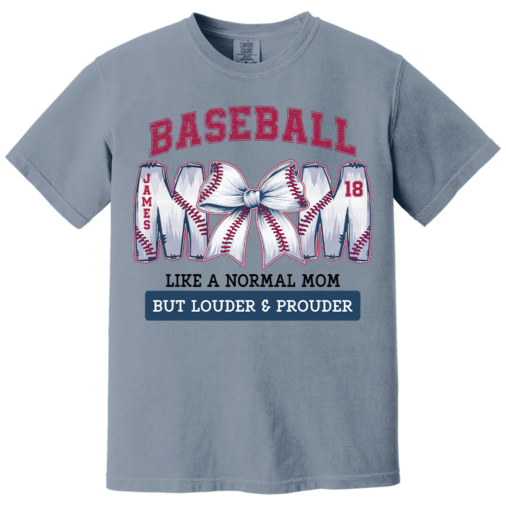 Loud and Proud Baseball Mom, Personalized Baseball Shirt, Gift For Baseball Lover A2110 Pt99