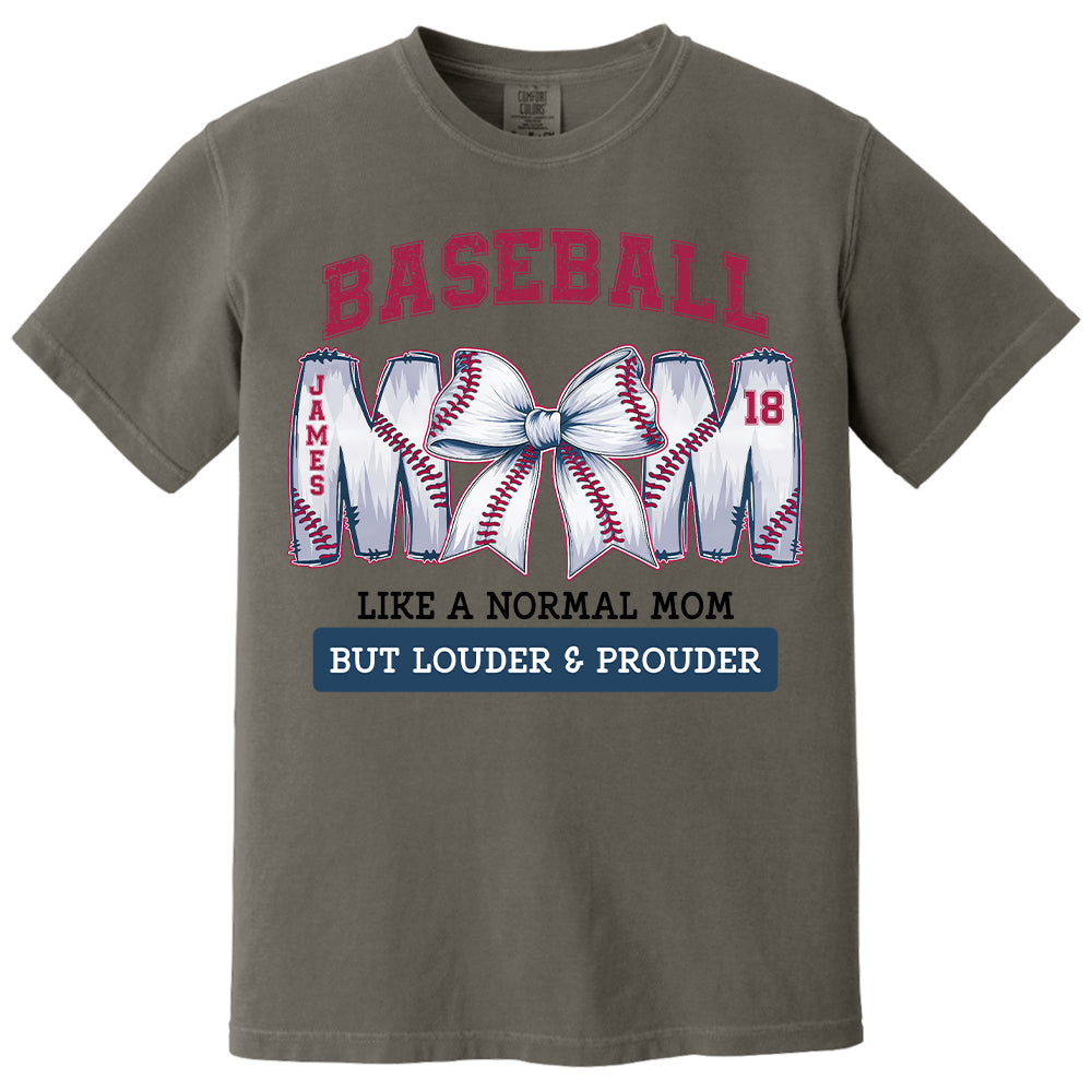 Loud and Proud Baseball Mom, Personalized Baseball Shirt, Gift For Baseball Lover A2110 Pt99