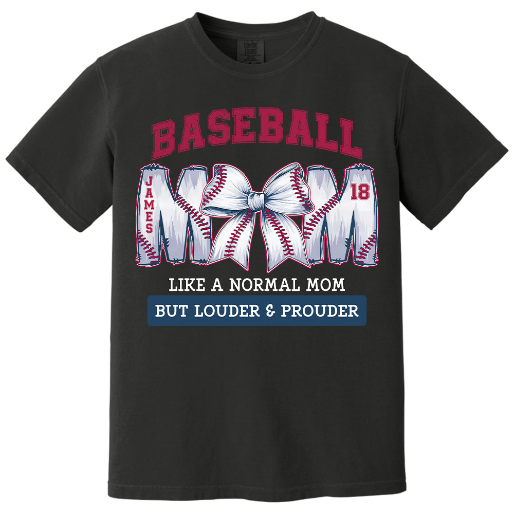 Loud and Proud Baseball Mom, Personalized Baseball Shirt, Gift For Baseball Lover A2110 Pt99