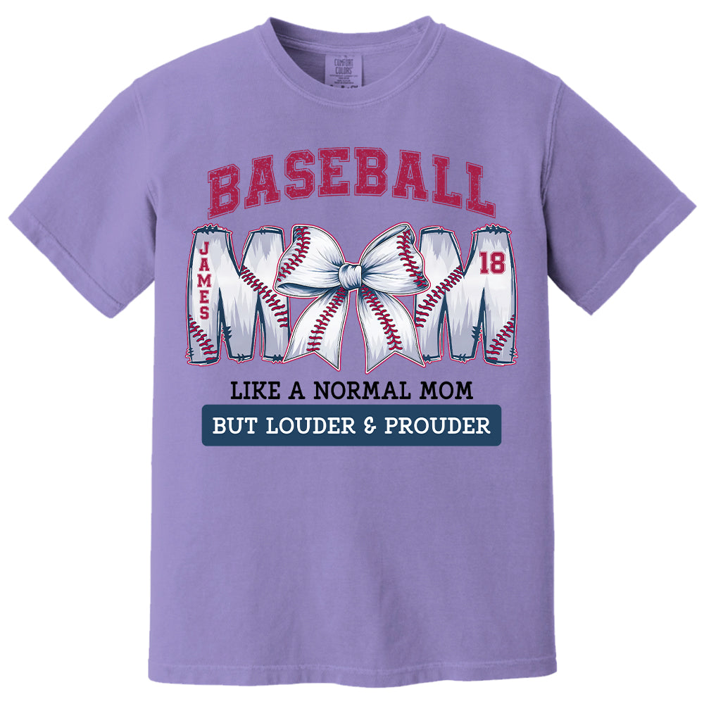 Loud and Proud Baseball Mom, Personalized Baseball Shirt, Gift For Baseball Lover A2110 Pt99