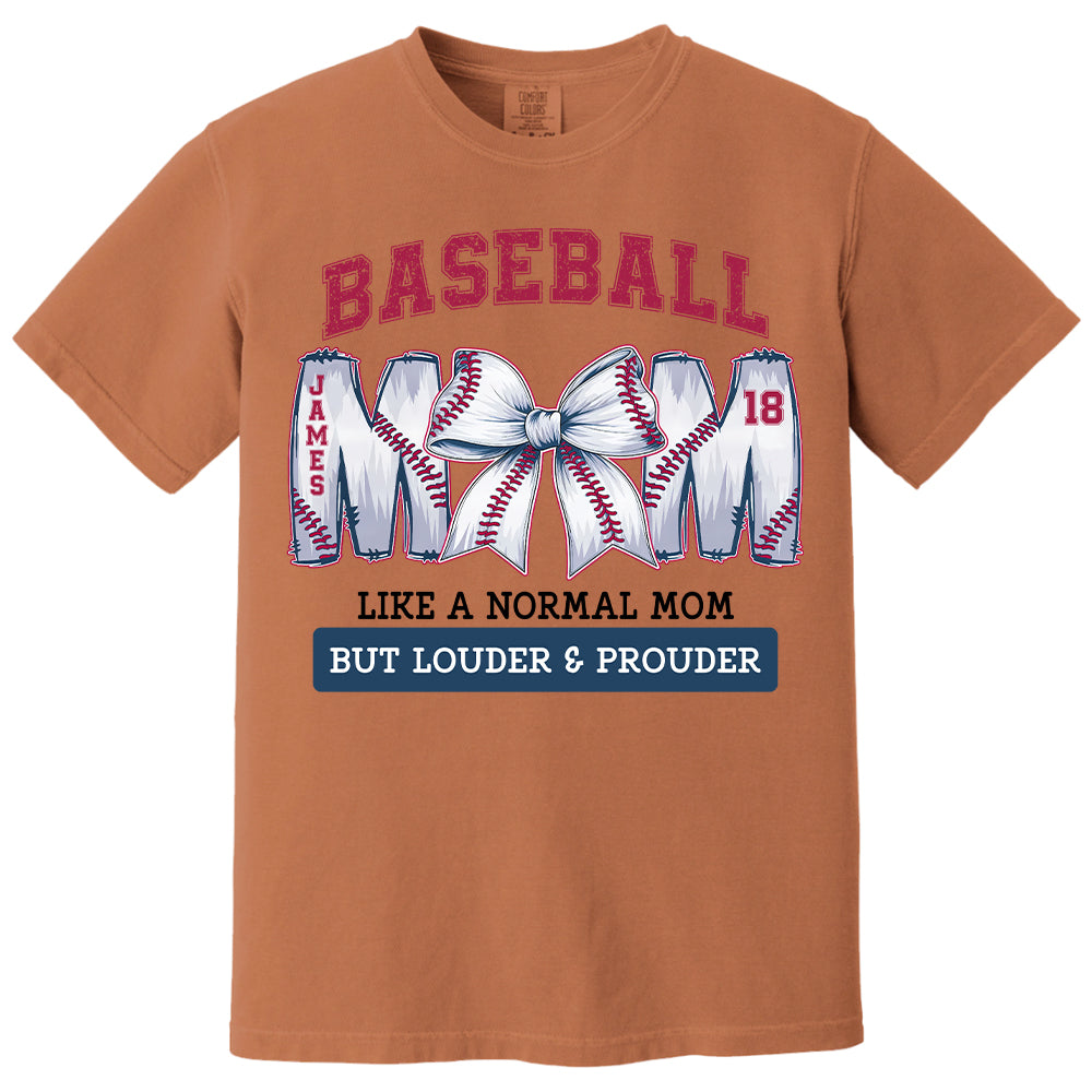 Loud and Proud Baseball Mom, Personalized Baseball Shirt, Gift For Baseball Lover A2110 Pt99