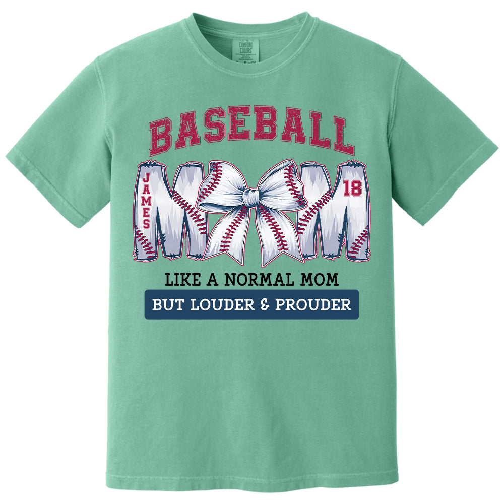 Loud and Proud Baseball Mom, Personalized Baseball Shirt, Gift For Baseball Lover A2110 Pt99