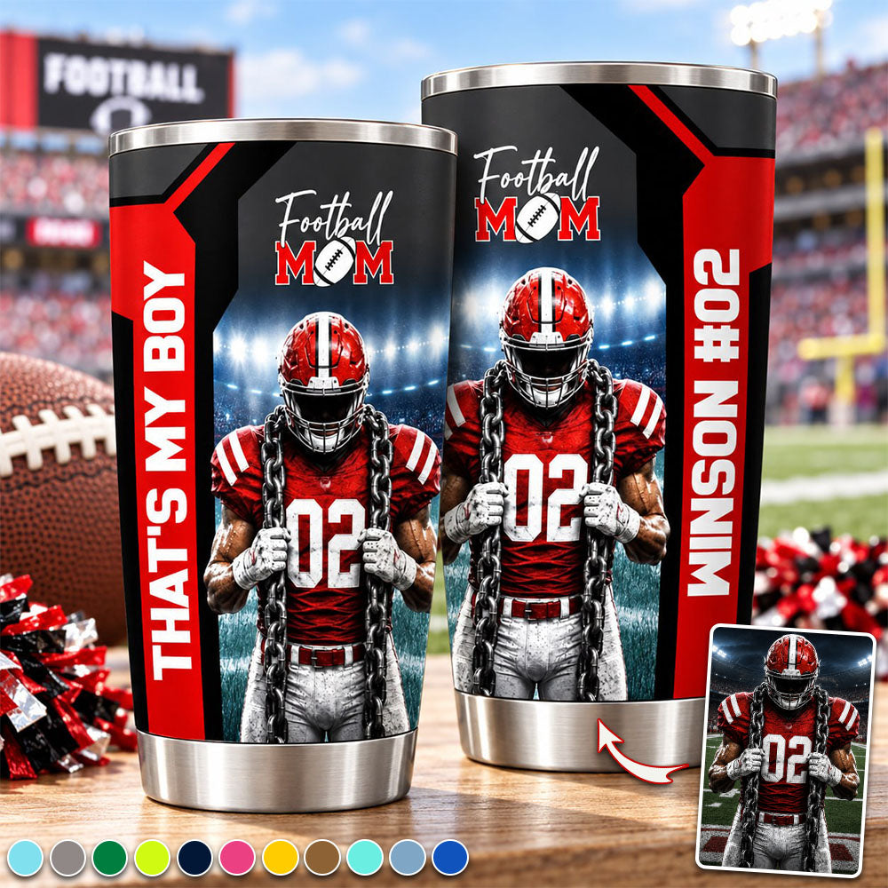 Personalized That's My Boy Tumbler Custom Football Mom Gift For Sports Mom Gameday T1807 Pt99