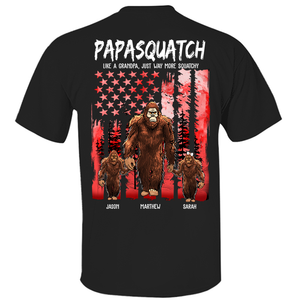 Papasquatch Like A Grandpa Just Way More Squatchy - Personalized Bigfoot Vintage Shirt Gift For Dad & Grandpa Backside Print