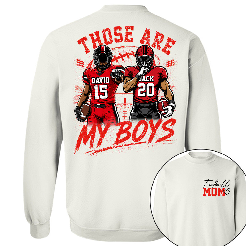 Personalized Football Mom Shirt, Custom Those Are My Boys T-Shirt, Team Name & Player Number Tee, Football Season Gift Vr2 Na02 T24