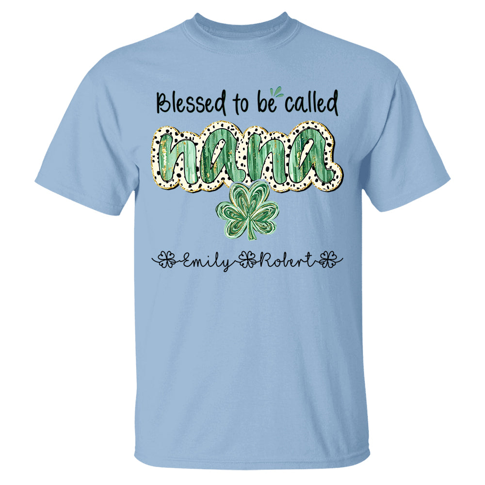 Blessed To Be Called Grandma - Personalized Shirt Lucky St. Patrick Day For Nana Mimi NA04 Hn01