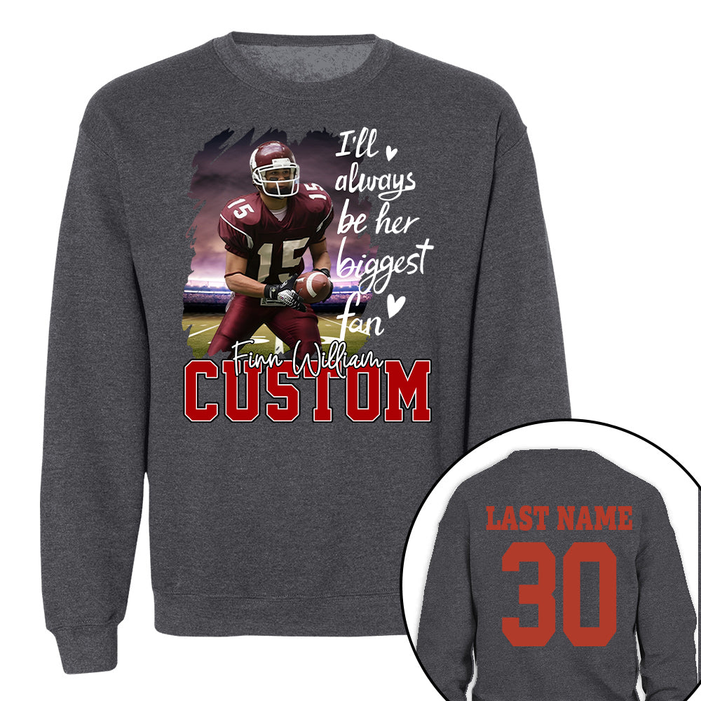 Custom Photo I'll Always Be His Biggest Fan For Sports Lovers - Personalized Gift For Sport Player Vr2 Hv01