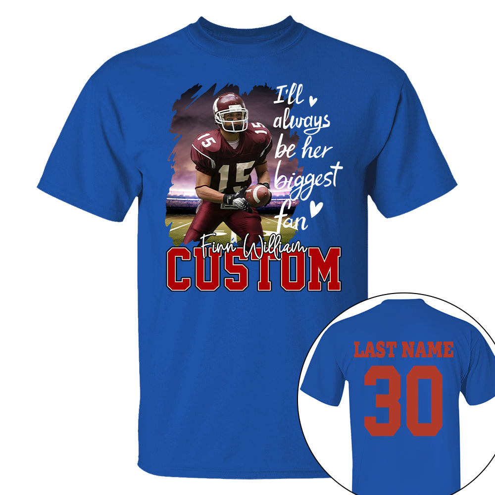 Custom Photo I'll Always Be His Biggest Fan For Sports Lovers - Personalized Gift For Sport Player Vr2 Hv01
