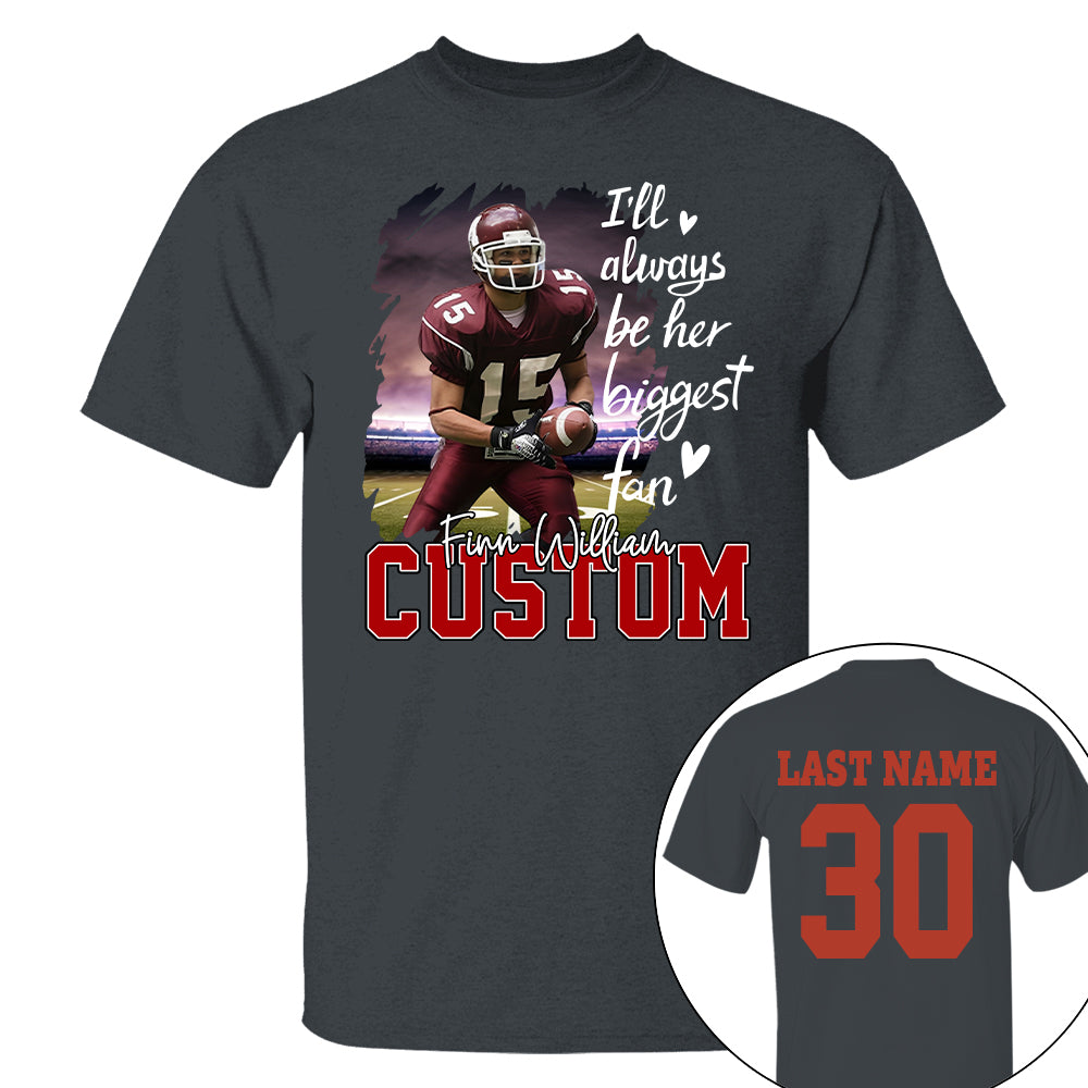 Custom Photo I'll Always Be His Biggest Fan For Sports Lovers - Personalized Gift For Sport Player Vr2 Hv01